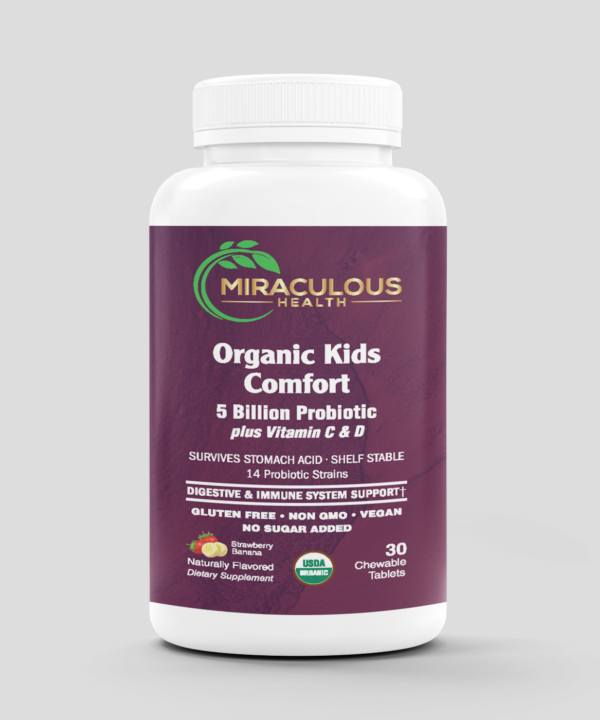 Miraculous Health Organic Kids Comfort supplement bottle with a vibrant purple label, featuring 5 billion probiotics, Vitamin C, and Vitamin D to support digestive and immune health. Includes 14 probiotic strains, survives stomach acid, and is shelf-stable for convenience. Formulated as gluten-free, non-GMO, vegan, and with no sugar added. Naturally flavored with strawberry and banana, the 30 chewable tablets are USDA organic certified and perfect for kids’ daily health. Miraculous Health offers the finest vitamins and supplements to fuel your health and wellness journey. Visit MiraculousHealth.org to learn more!