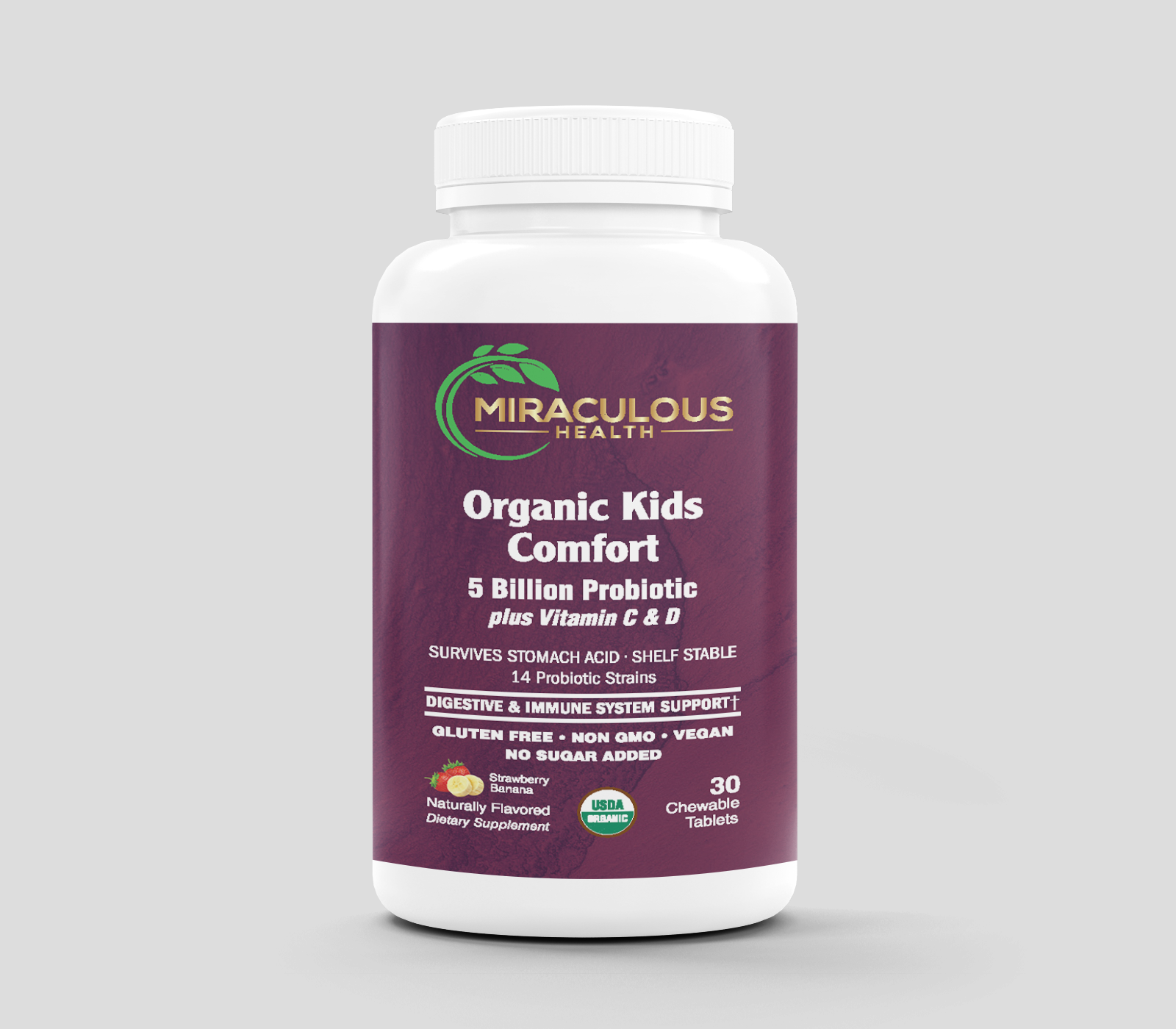 Miraculous Health Organic Kids Comfort supplement bottle with a vibrant purple label, featuring 5 billion probiotics, Vitamin C, and Vitamin D to support digestive and immune health. Includes 14 probiotic strains, survives stomach acid, and is shelf-stable for convenience. Formulated as gluten-free, non-GMO, vegan, and with no sugar added. Naturally flavored with strawberry and banana, the 30 chewable tablets are USDA organic certified and perfect for kids’ daily health. Miraculous Health offers the finest vitamins and supplements to fuel your health and wellness journey. Visit MiraculousHealth.org to learn more!